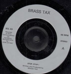 Brass Tax - Stop Stop - 7 Inch