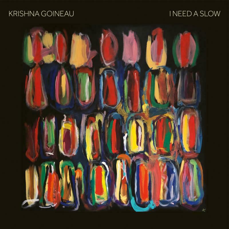 Krishna Goineau - I Need A Slow - Lp