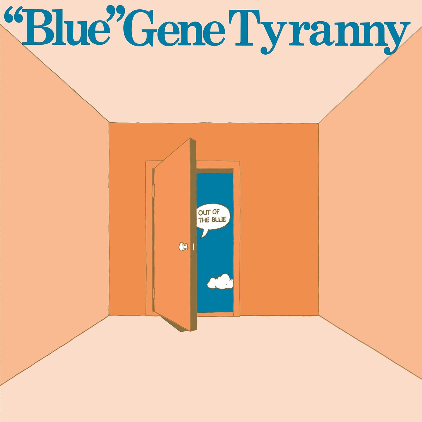 Blue Gene Tyranny - Out of the Blue - Cd