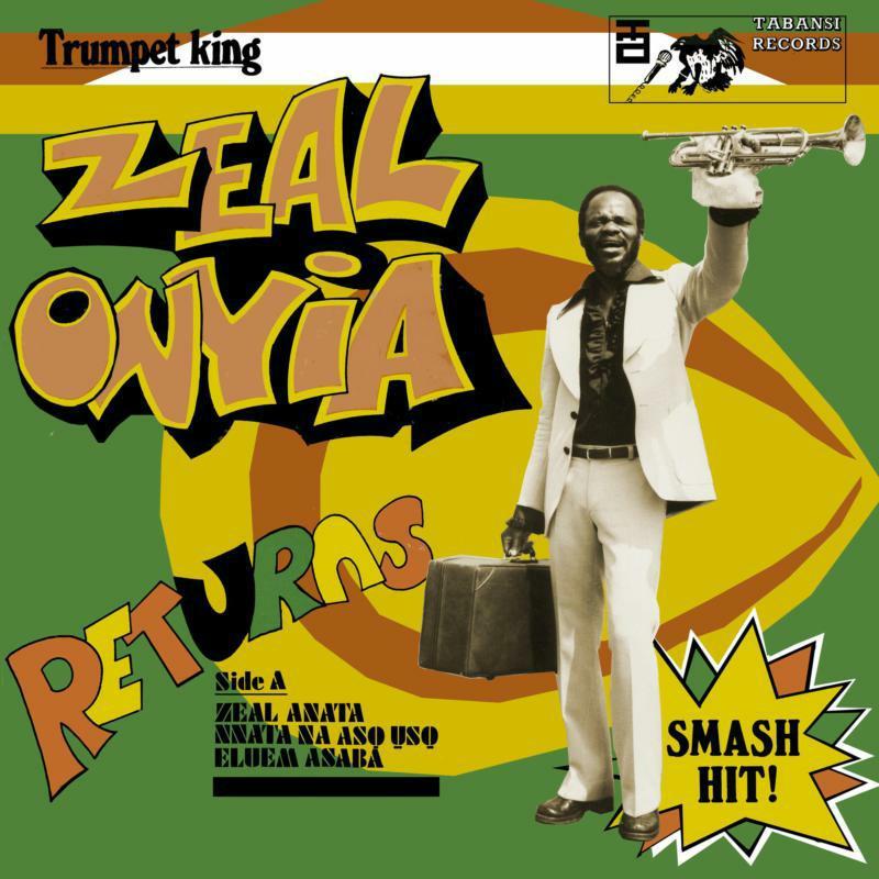 Zeal Onya - Trumpet King Zeal Onyia Returns - Lp