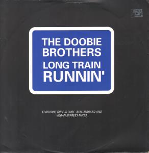 Doobie Brothers - Long Train Runnin' - 12 Inch