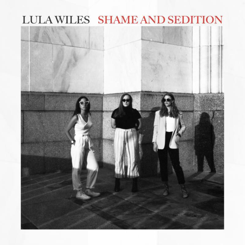 Lula Wiles - Shame and Sedition (2lp) - Double Lp