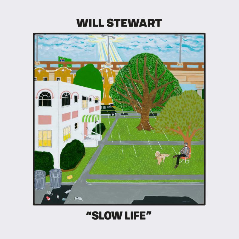 Will Stewart - Slow Life - Lp
