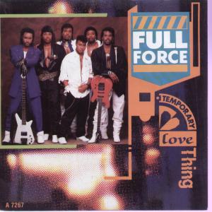 Full Force - Temporary Love Thing - 7 Inch