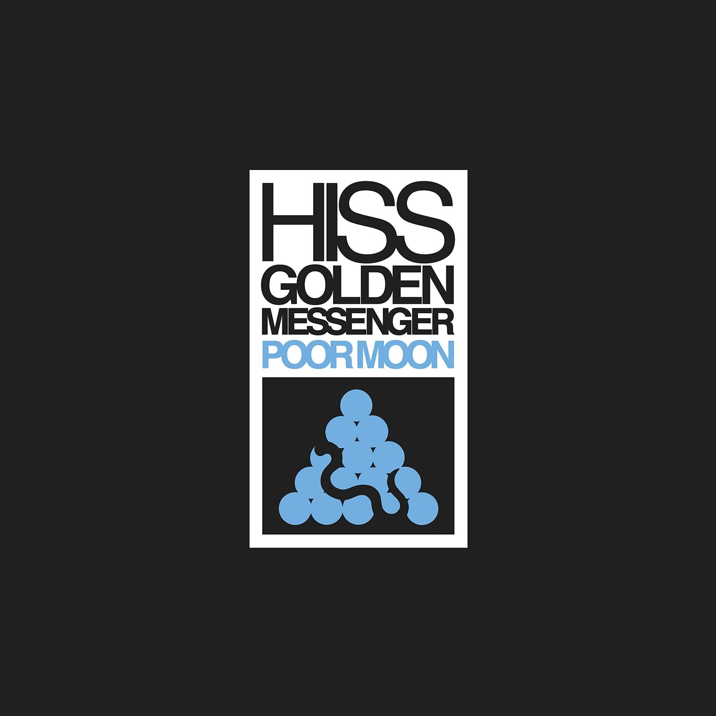 Hiss Golden Messenger - Poor Moon (Reissue) - Lp