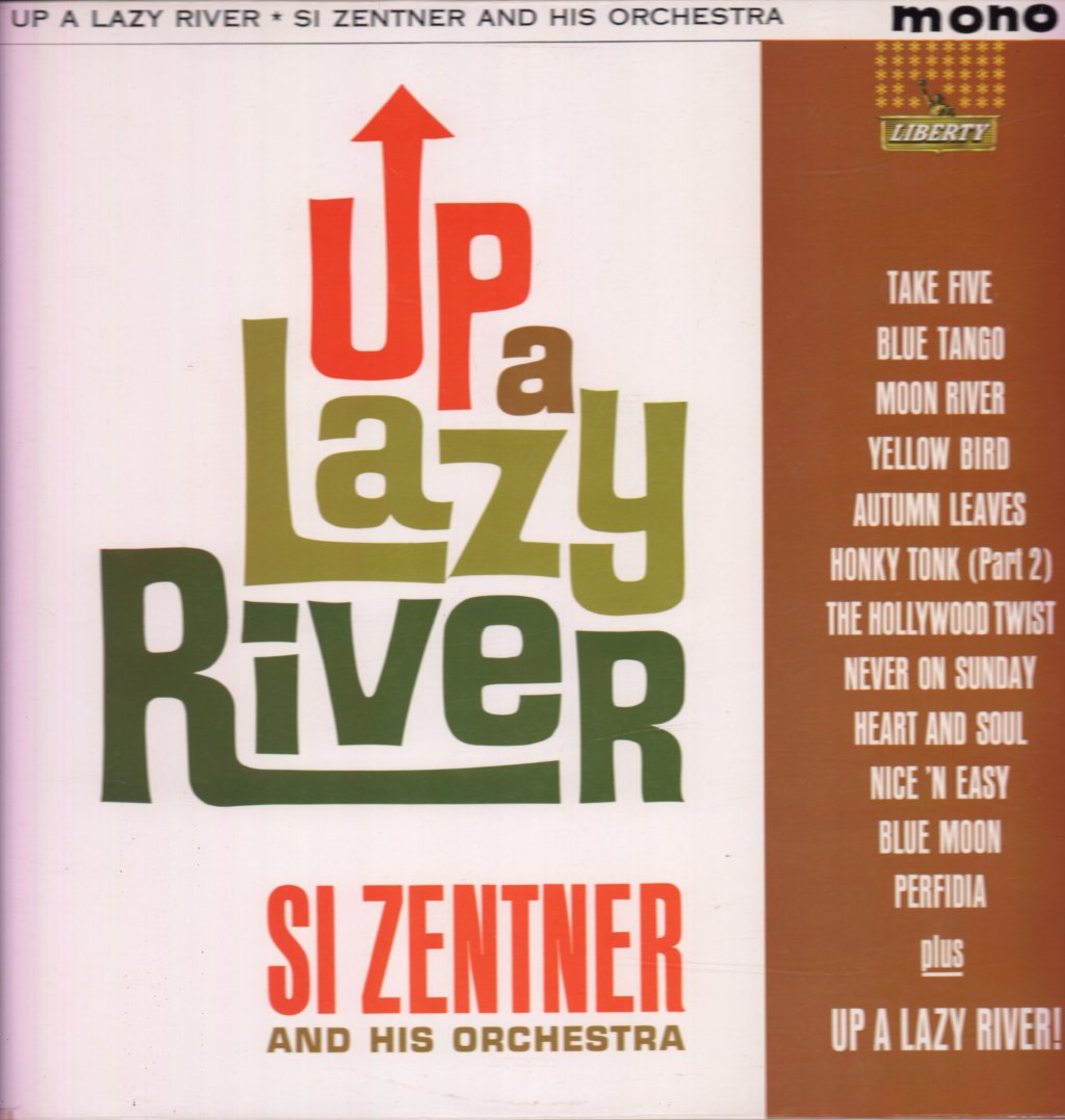 Si Zentner And His Orchestra - Up A Lazy River - Lp