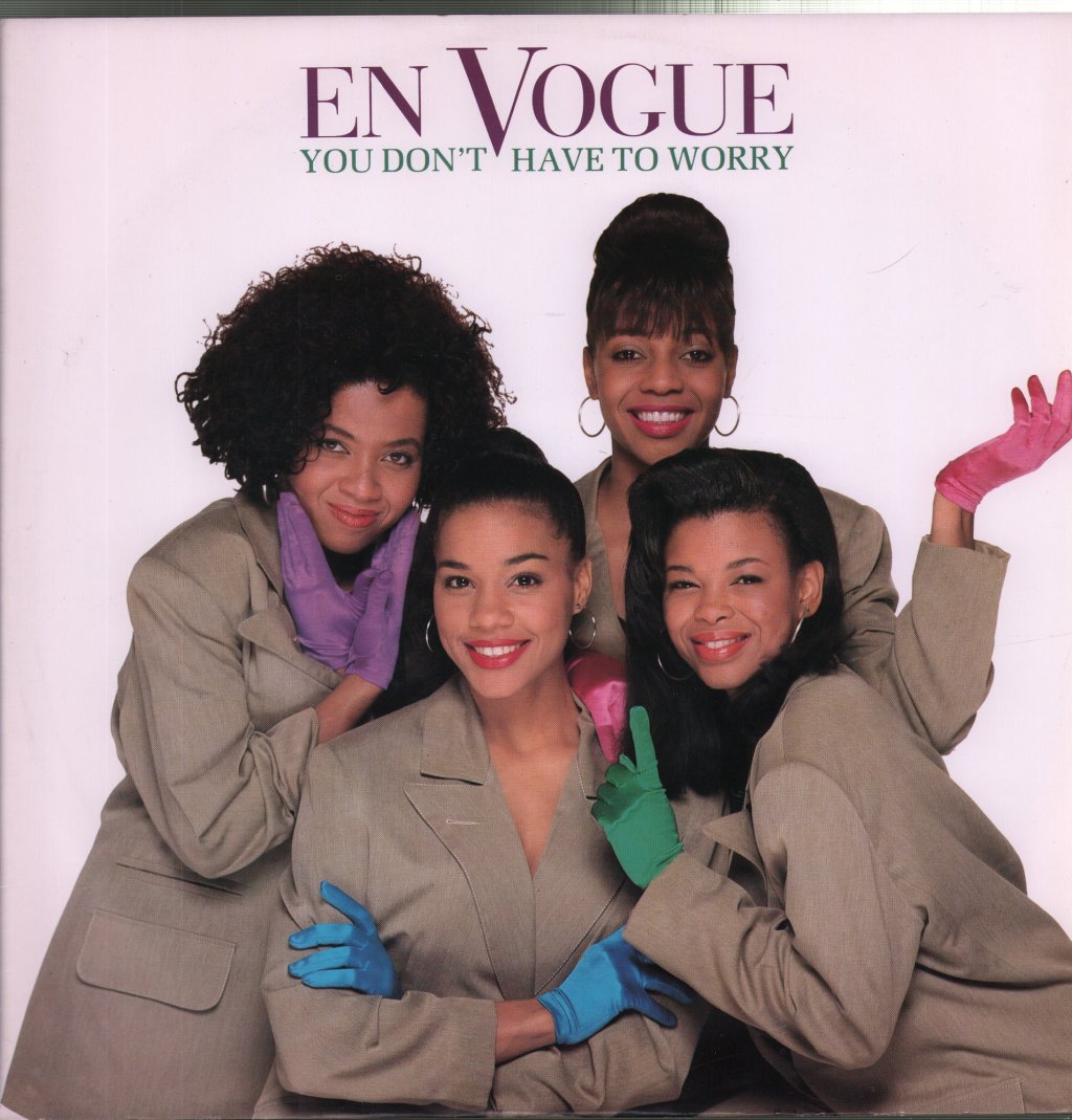 En Vogue - You Don't Have To Worry - 12 Inch