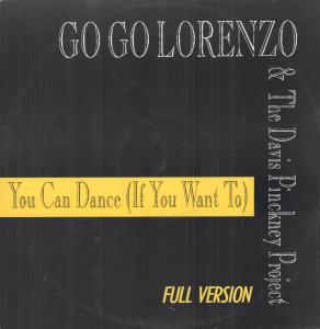 Go Go Lorenzo And The Davis Pinckney Project - You Can Dance If You Want To - 12 Inch