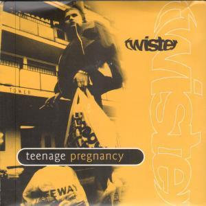 Twister - Teenage Pregnancy - 7 Inch
