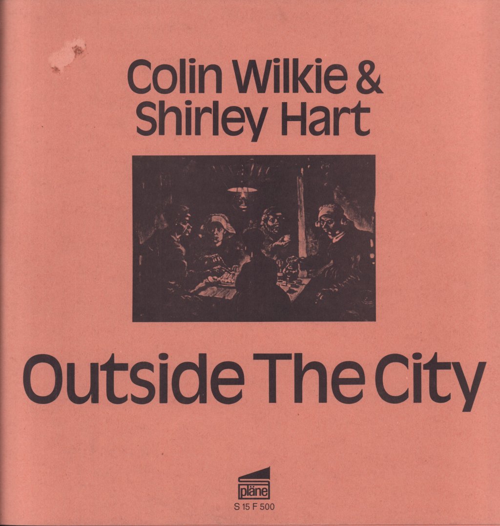 Colin Wilkie And Shirley Hart - Outside The City - Lp