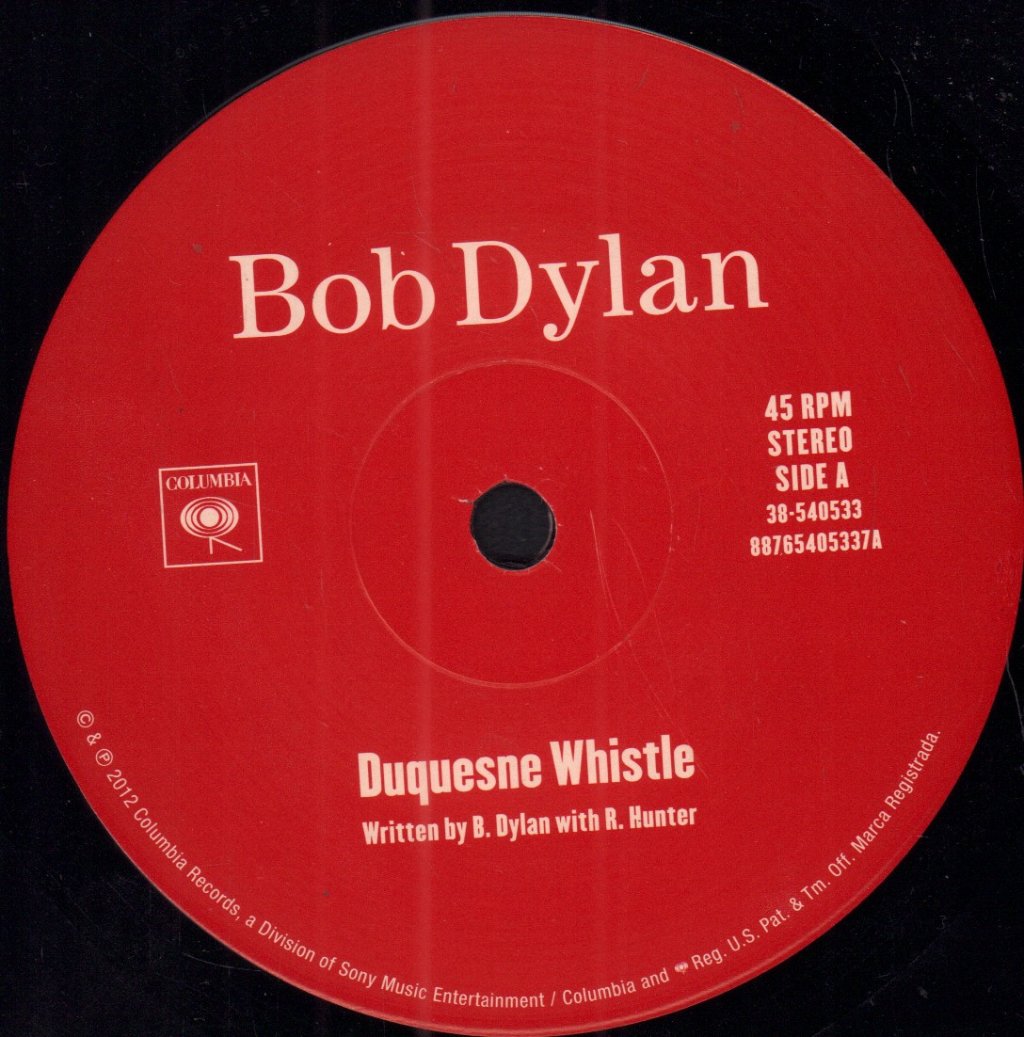 Bob Dylan - Duquesne Whistle - 7 Inch