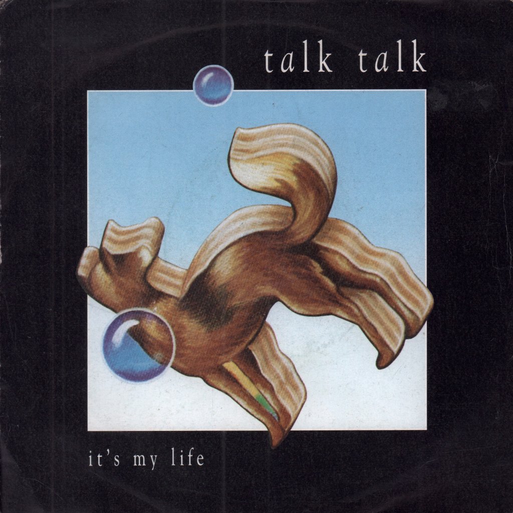 Talk Talk - It's My Life - 7 Inch