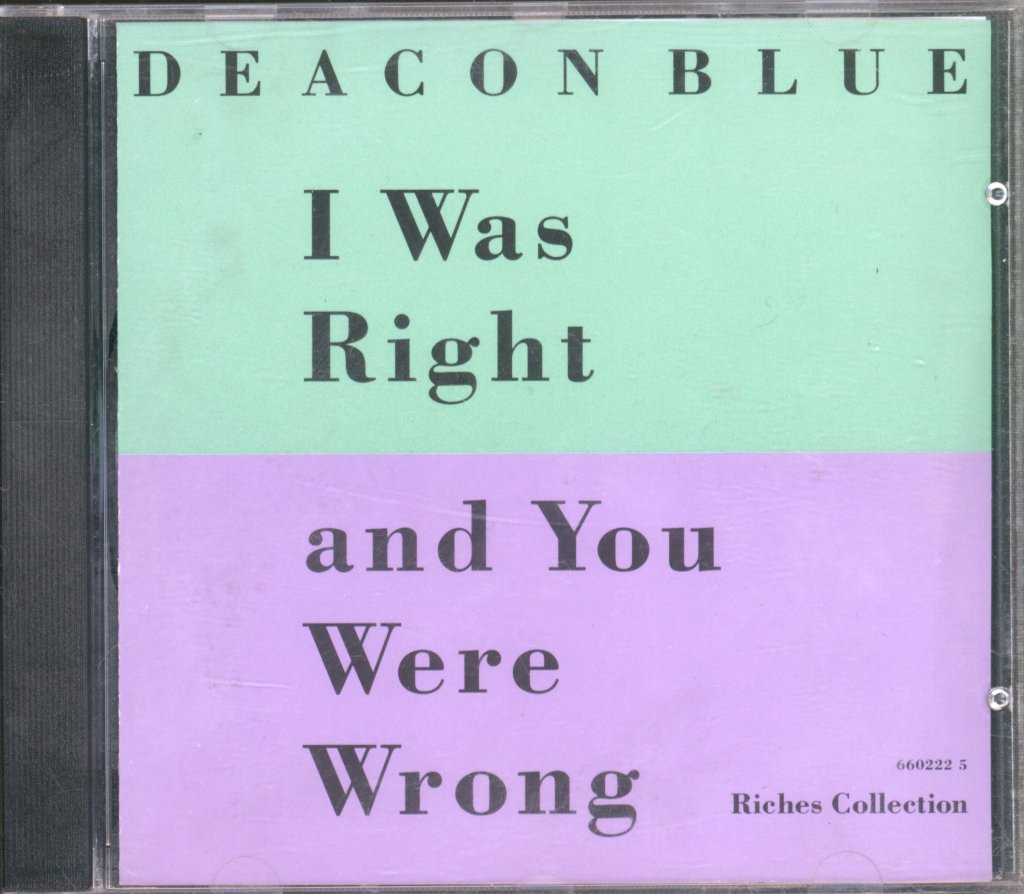 Deacon Blue - I Was Right And You Were Wrong - Cd