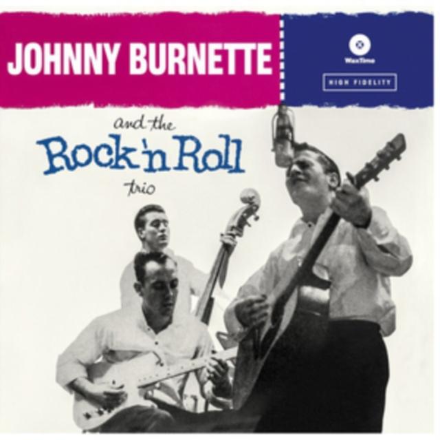 Johnny Burnette Trio - Johnny Burnette and the Rock 'n Roll Trio - Lp