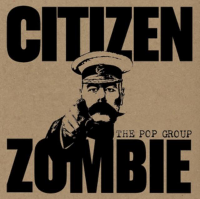 Pop Group - Citizen Zombie - Lp