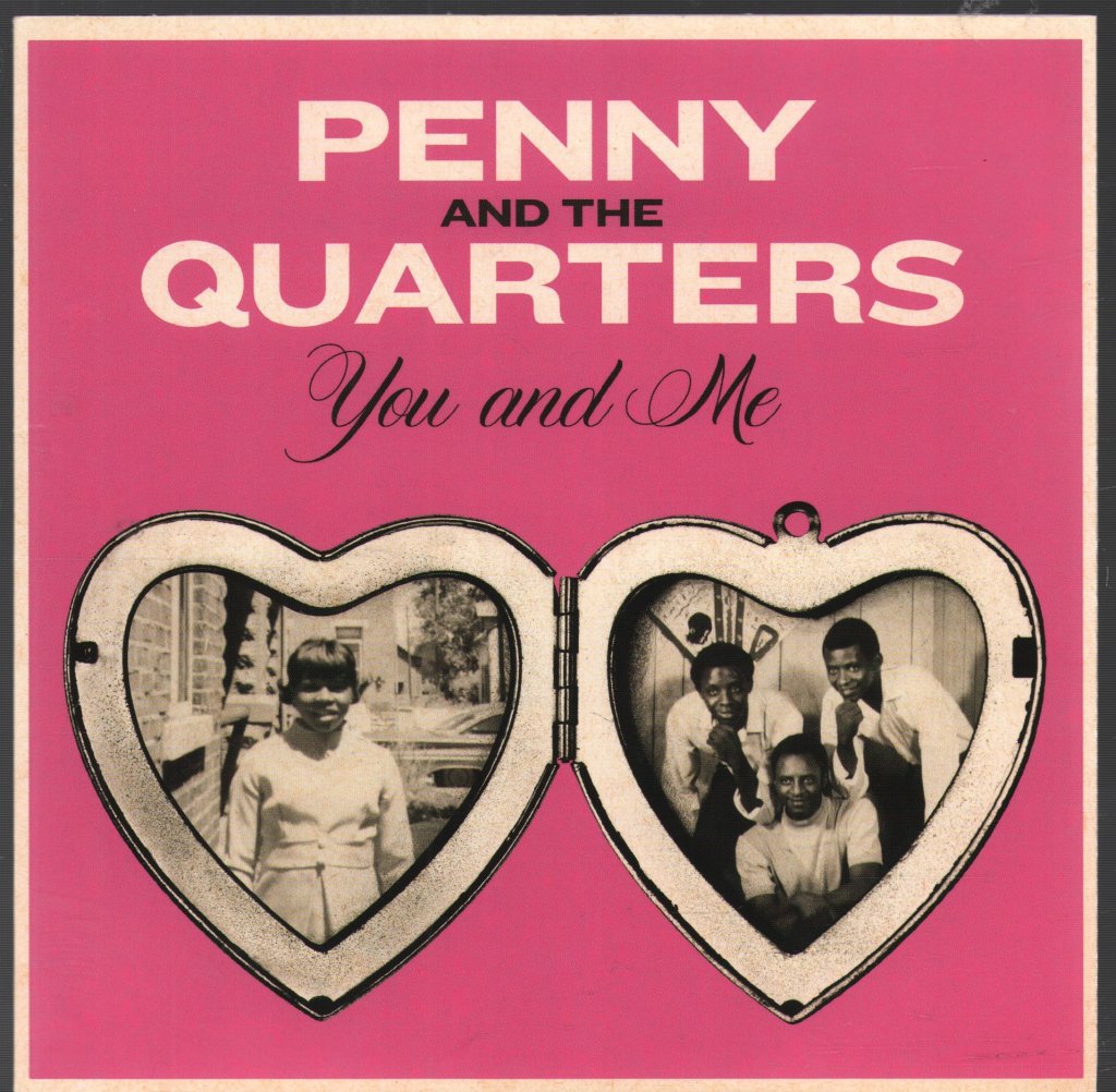 Penny & The Quarters - You And Me - 7 Inch
