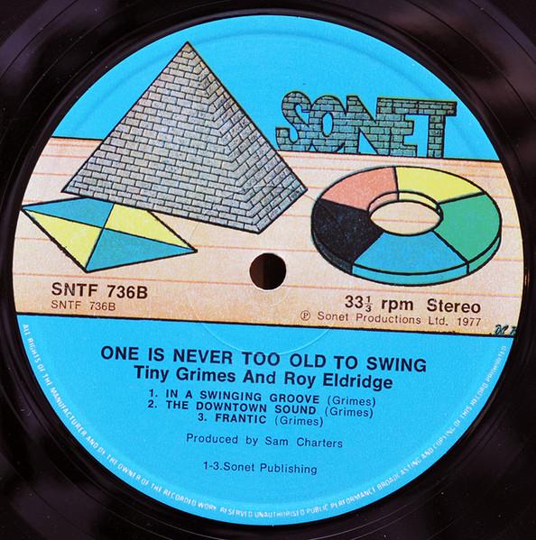 Tiny Grimes with roy eldridge - One Is Never Too Old To Swing - Lp