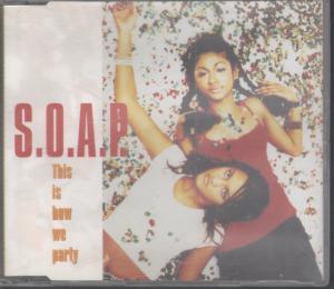 Soap - This Is How We Party - Cd