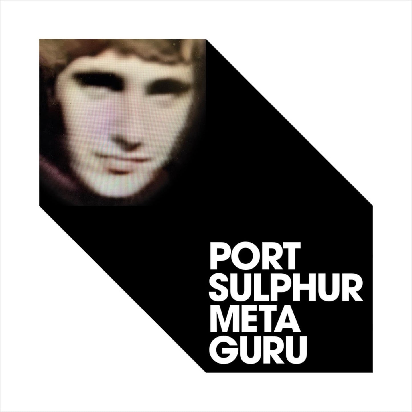 Port Sulphur - Meta Guru - Lp