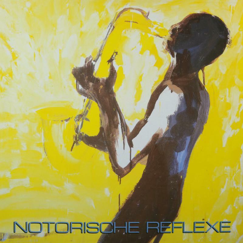 Notorische Reflexe - Notorische Reflexe - Lp