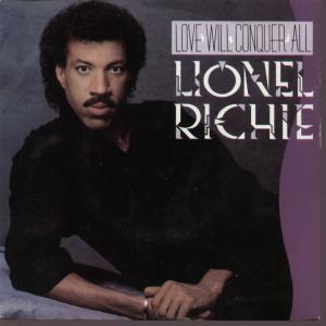 Lionel Richie - Love Will Conquer All - 7 Inch