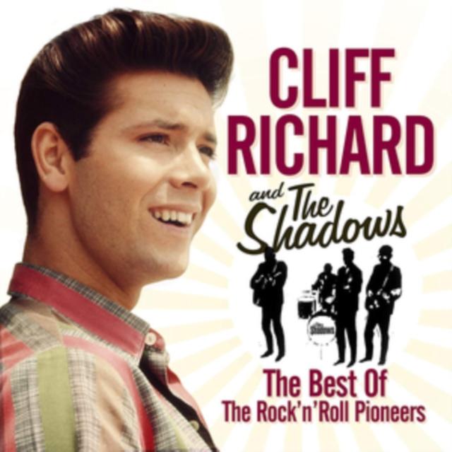 Cliff Richard And The Shadows - Best of the Rock 'n' Roll Pioneers - Double Cd
