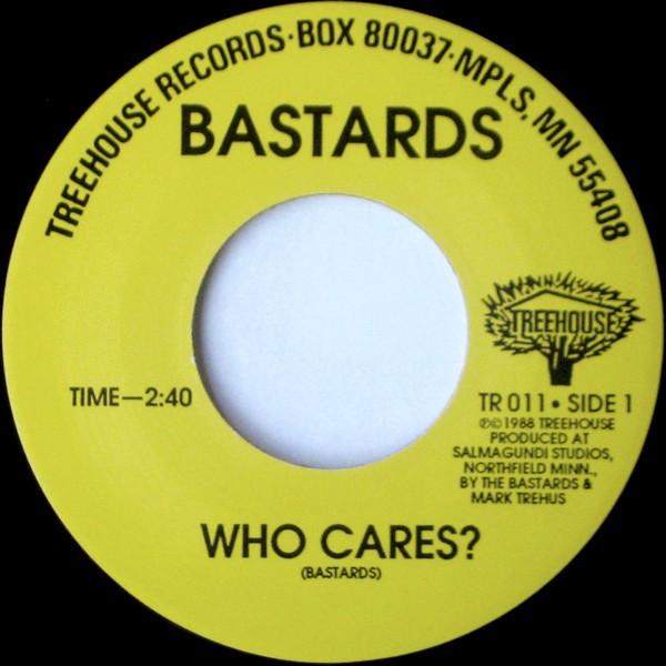 Bastards - Who Cares? / Shit For Brains - 7 Inch