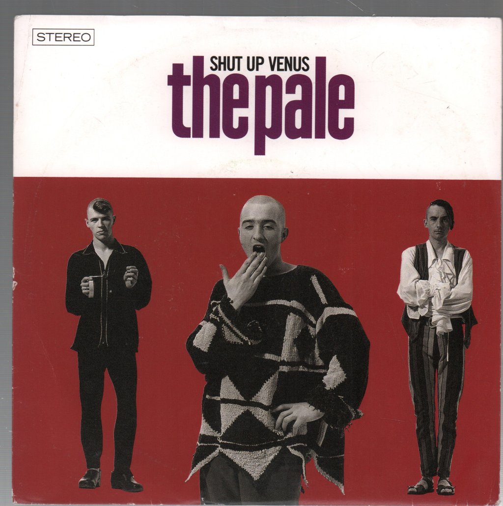 Pale - Shut Up Venus - 7 Inch