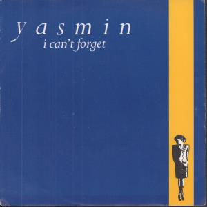 Yasmin - I Can't Forget - 7 Inch