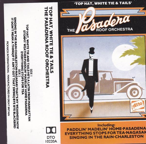 Pasadena Roof Orchestra - Top Hat, White Tie & Tails - Double Cassette