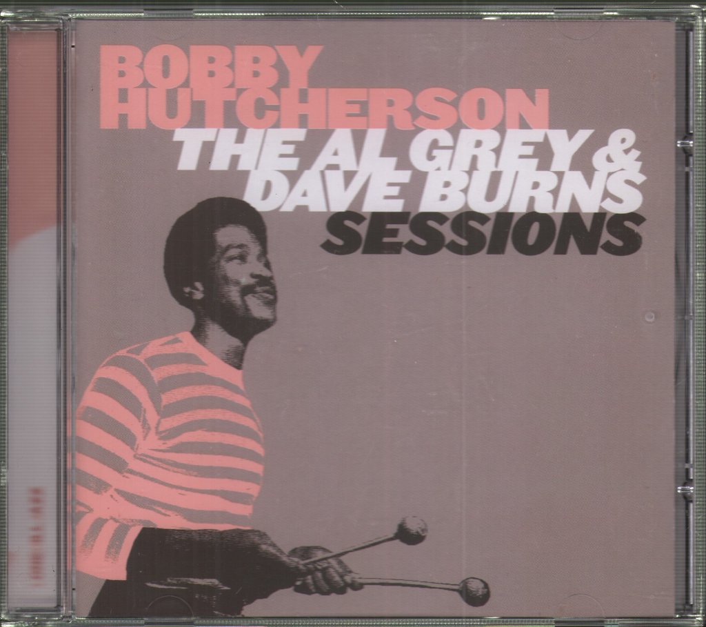 Bobby Hutcherson - Al Grey & Dave Burns Sessions - Cd