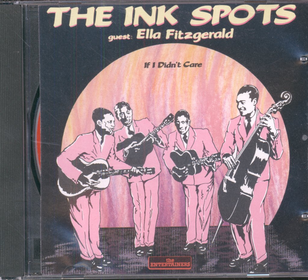 Ink Spots Guest: Ella Fitzgerald - If I Didn't Care - Cd