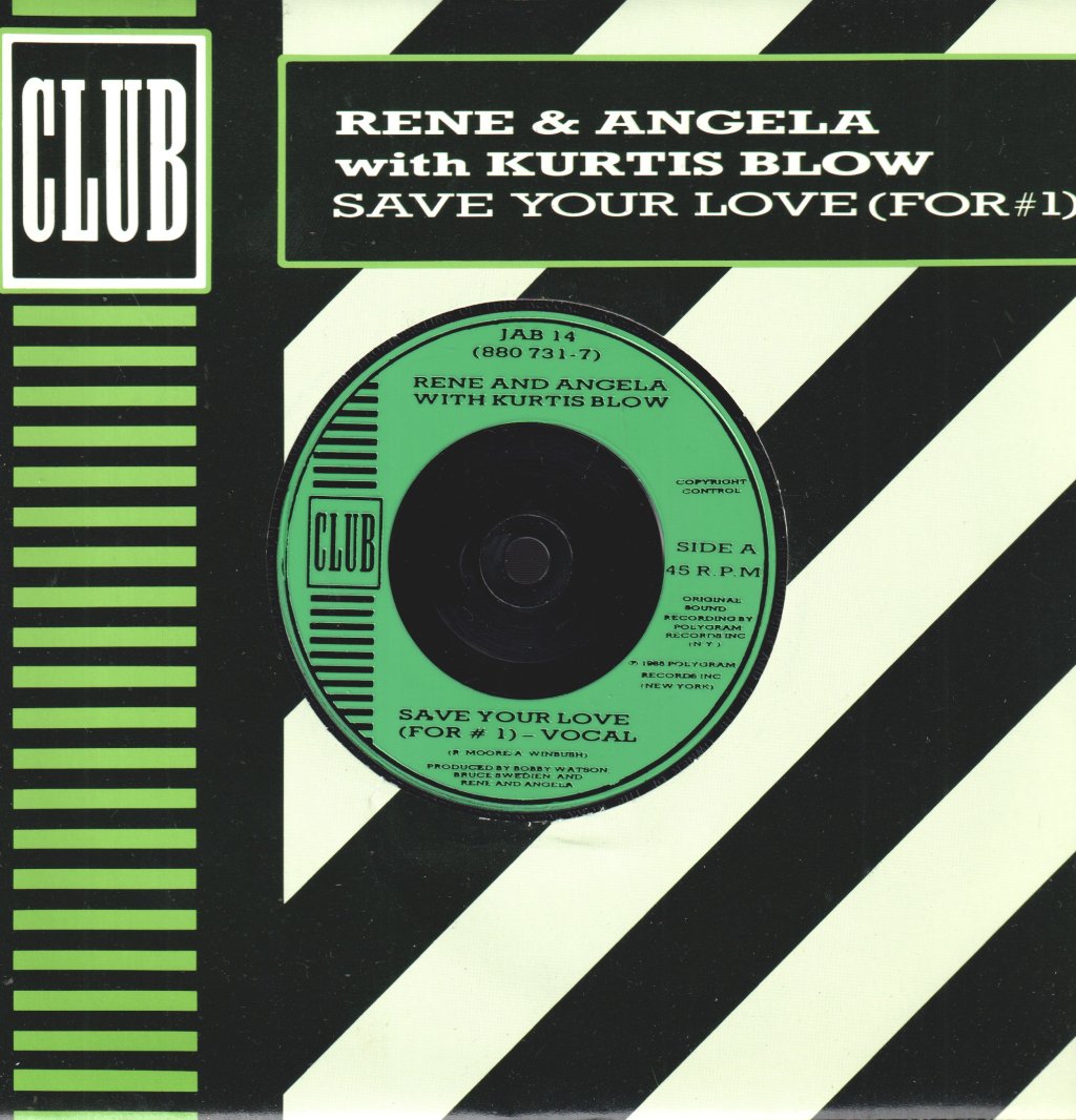 Rene And Angela With Kurtis Blow - Save your Love (For #1) - 7 Inch
