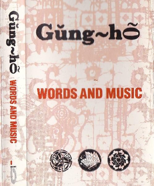 Gung Ho - Words And Music - Cassette