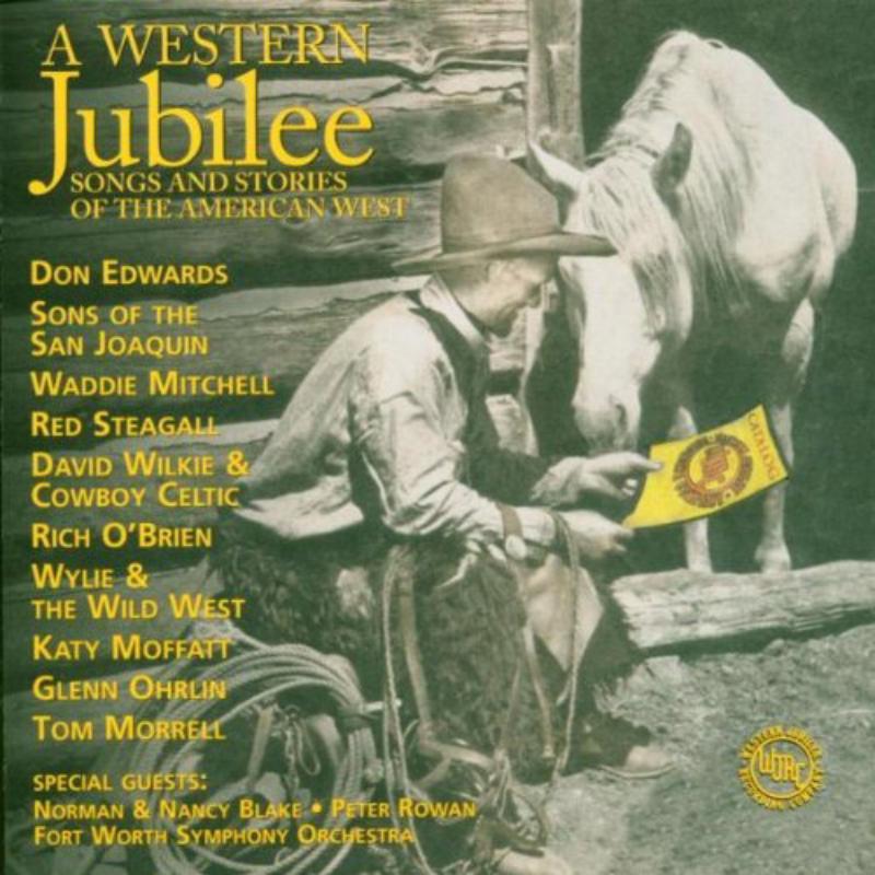 Various Artists - A Western Jubilee: Songs and Stories of the American West - Cd