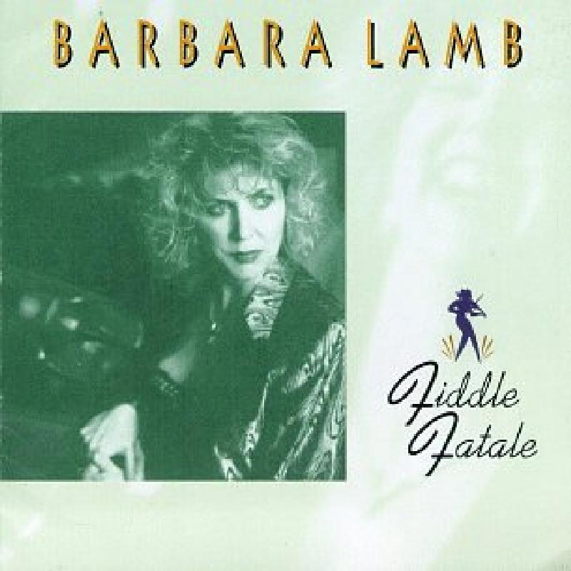 Barbara Lamb - Fiddle Fatale - Cd