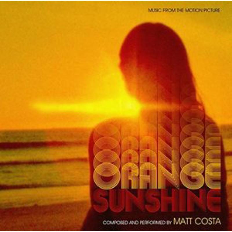 Matt Costa - Orange Sunshine: Music From the Motion Picture - Lp