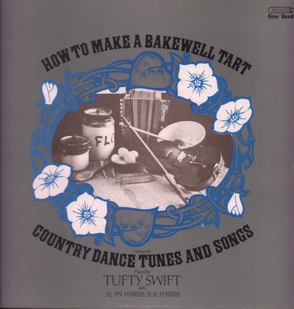 Tufty Swift with Alan Harris, Sue Harris - How To Make A Bakewell Tart - Lp