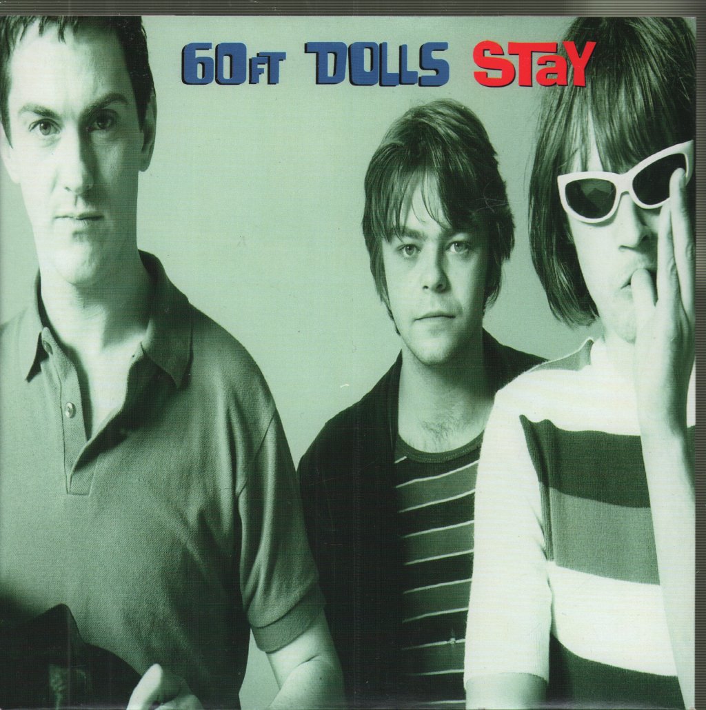 60ft Dolls - Stay - 7 Inch