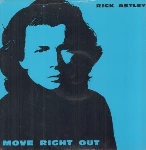 Rick Astley - Move Right Out - 12 Inch