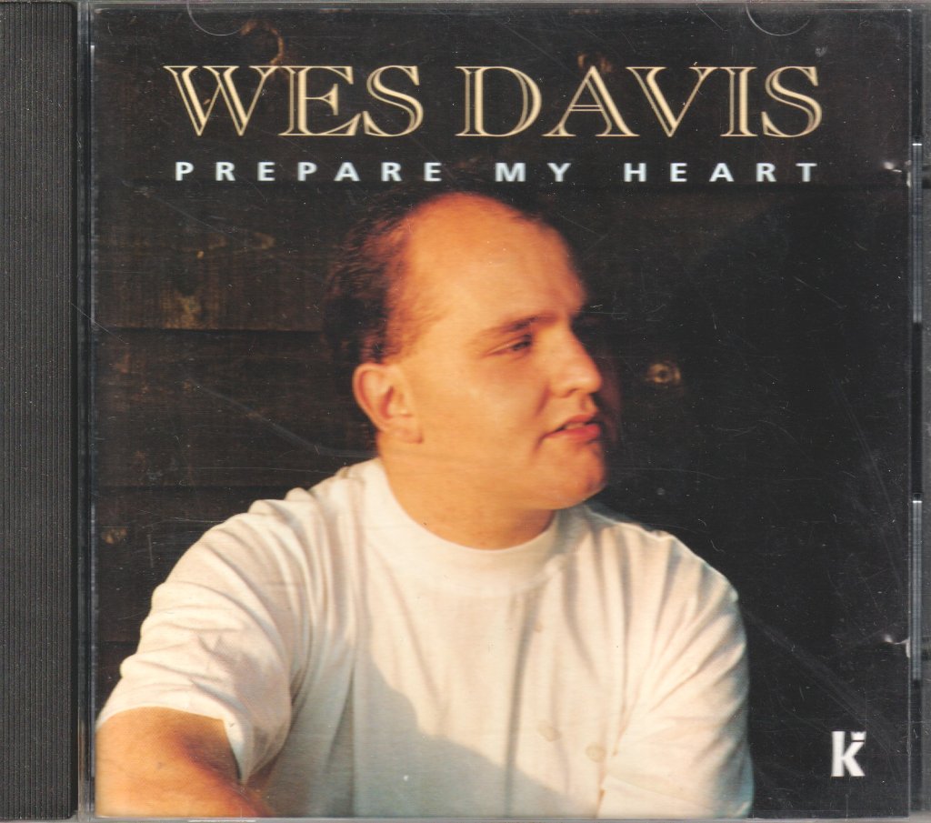 wes davis - prepare my heart - Cd