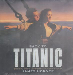 James Horner - Back To Titanic - Cd