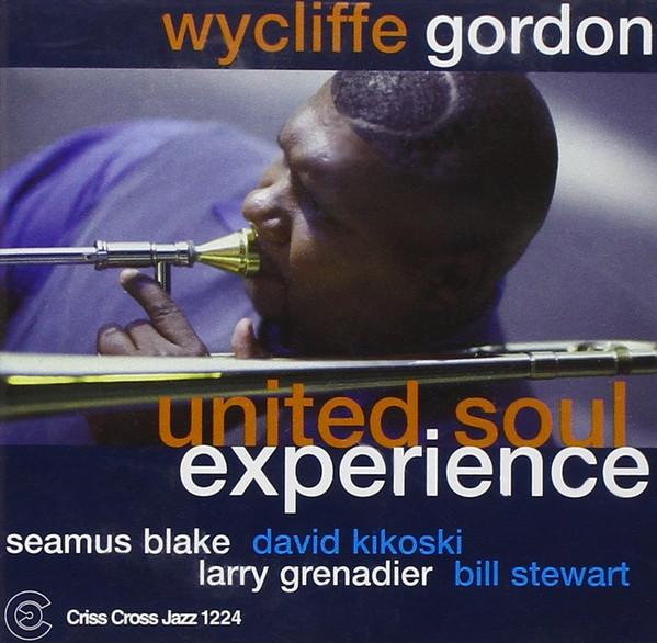 Wycliffe Gordon Quintet - United Soul Experience - Cd