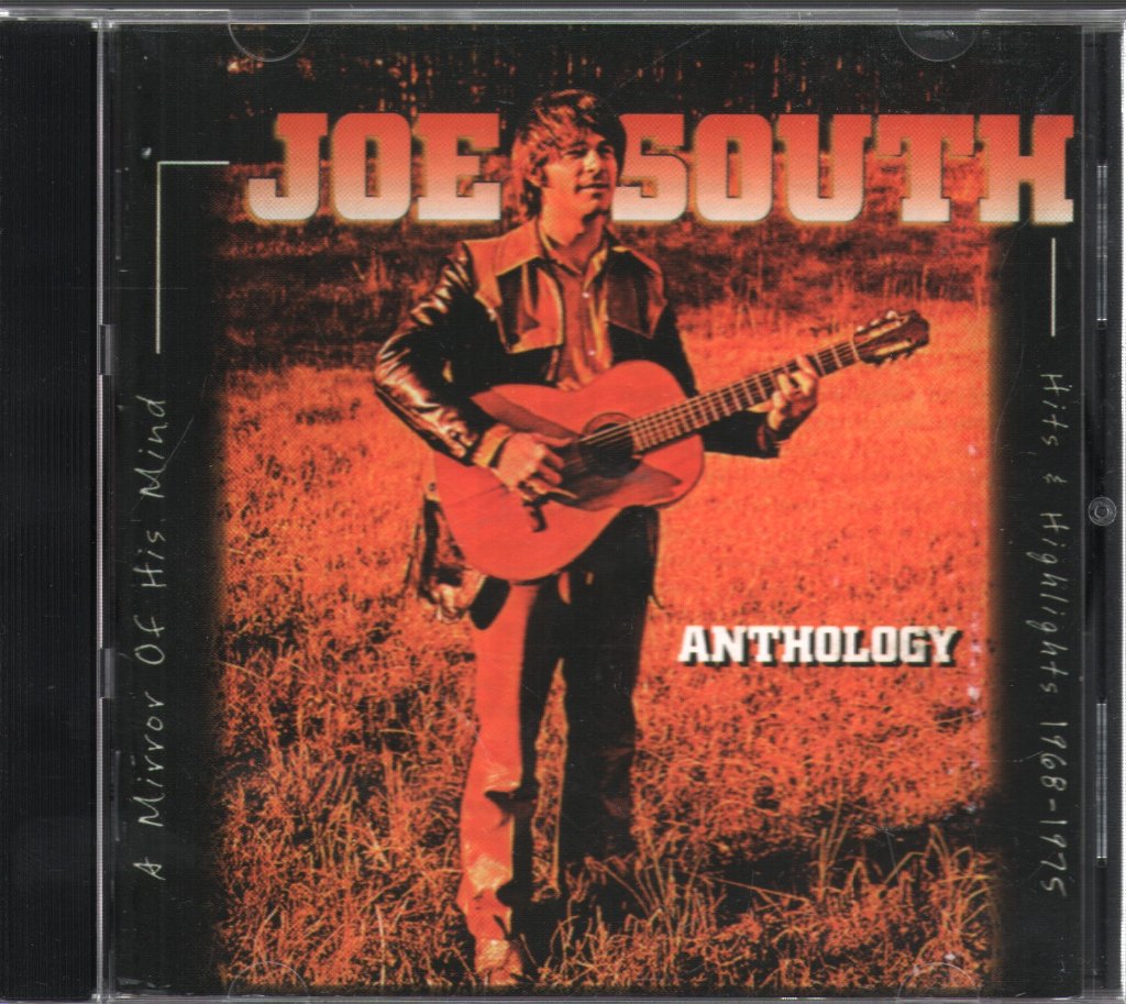 Joe South - Anthology (A Mirror Of His Mind: Hits And Highlights 1968-1975) - Cd