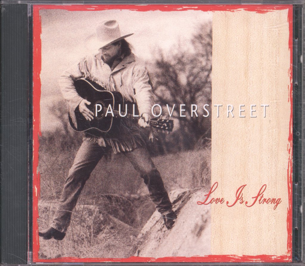 Paul Overstreet - Love Is Strong - Cd