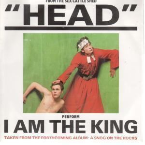 Head (80'S Group) - I Am The King - 7 Inch