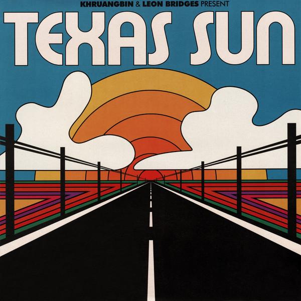 Khruangbin And Leon Bridges - Texas Sun - 12 Inch