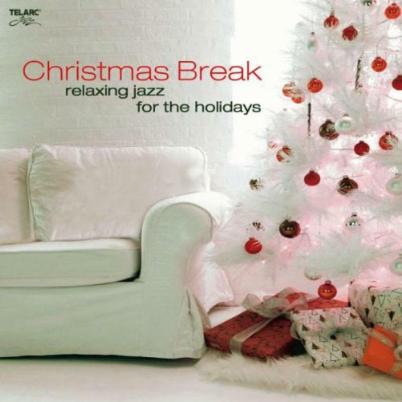 Various Artists - Christmas Break • Relaxing Jazz For the Holidays - Cd