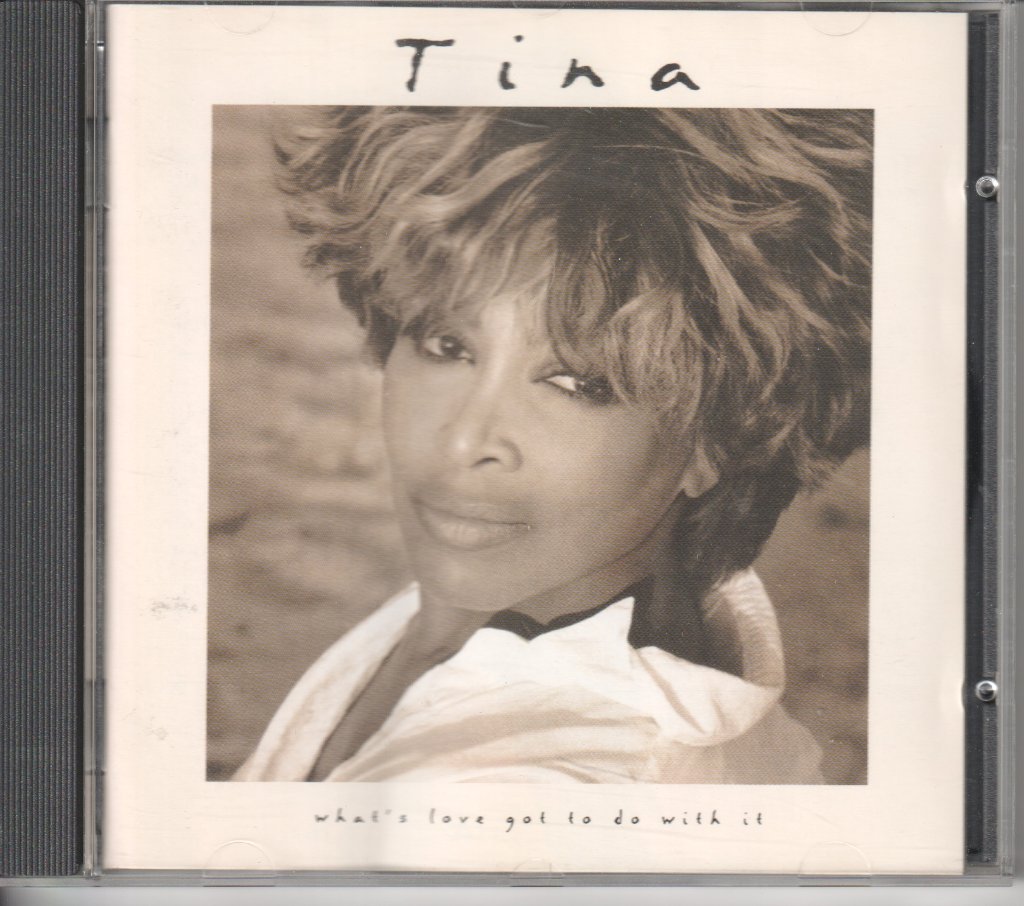 Tina Turner - What's Love Got To Do With It - Cd