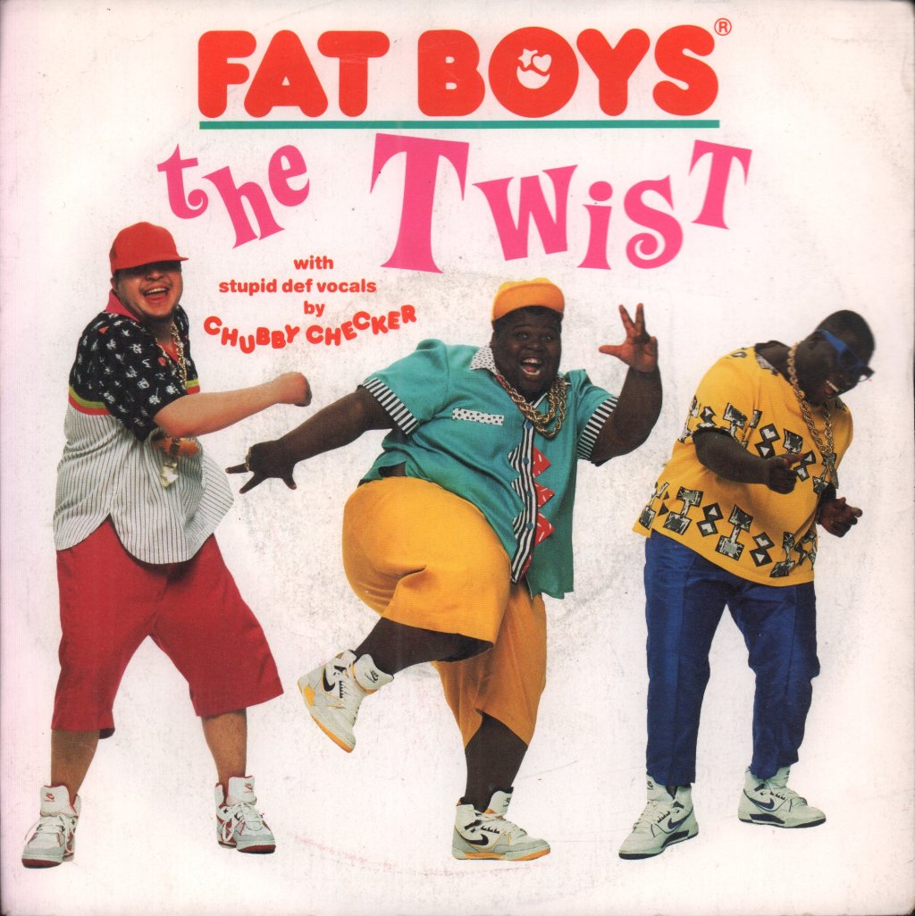 Fat Boys - Twist - 7 Inch